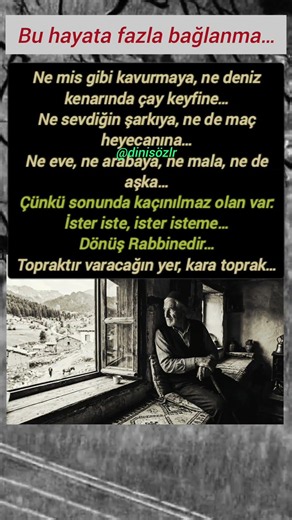 Hayata Fazla Bağlanma… Çünkü Son Durak Belli / Güzel anlamlı sözler