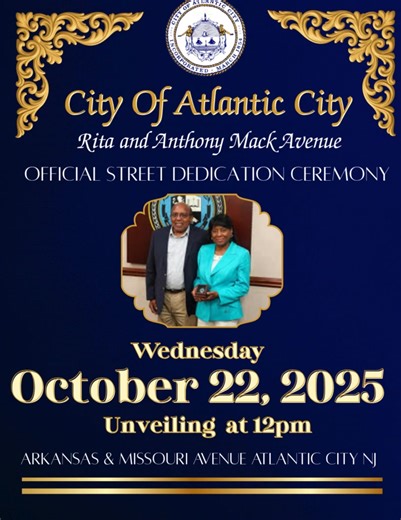 8.8K views · 89 reactions | Join us for a special moment in Atlantic City history! The City of Atlantic City invites you to the Official Street Dedication Ceremony honoring Rita and Anthony Mack ! Let’s come together to celebrate the incredible legacy of Rita and Anthony Mack and their lasting contributions to our community. ✨ **Please note the event is on Arctic Avenue between Arkansas & Michigan Avenue** | City of Atlantic City - Government | Facebook