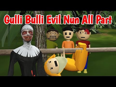 Evil Nun All Part | Gulli Bulli Horror Story |Make Joke Horror Story