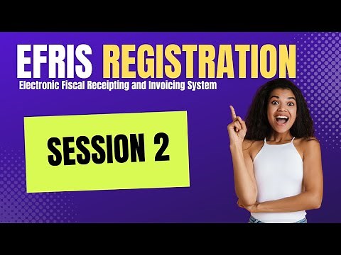 SESSION 2 - EFRIS Registration Procedure