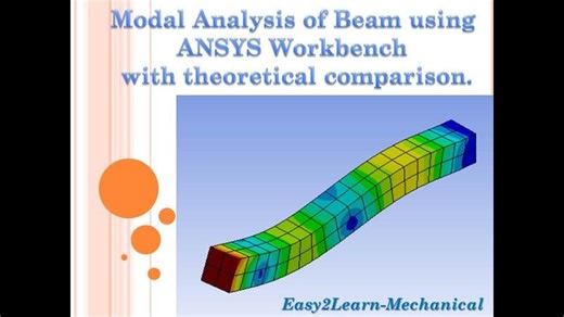 Modal Analysis of Beam using ANSYS WORKBENCH with theoretical comparison. | Dr. Jegadeesan K, PhD (IITM)