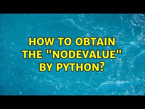 How to obtain the "nodeValue" by python?