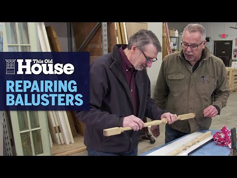 How to Repair Broken Stair Balusters | This Old House