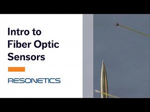 Intro to Resonetics Fiber Optic Sensors