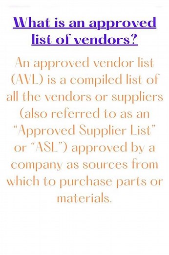 What is approved vendor list (AVL)?