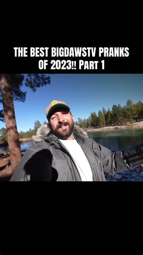THE BEST BIGDAWSTV PRANKS OF 2023!! Part 1