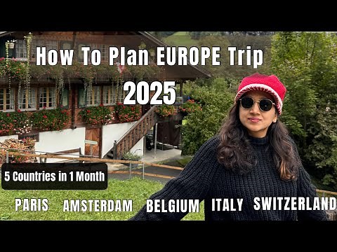 Europe 1 month Travel Guide-Step by Step For First Timers with Budget, Transportation, Hotels & more