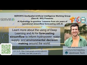 AI Hydrology In-practice: Lessons from 6 years of operational streamflow forecasting: Alden Sampson