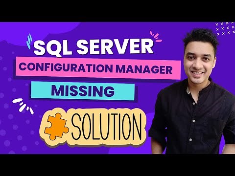 [ RESOLVE ] Unable to locate SQL Server Configuration Manager Solution | Missing in Window | 2 Ways