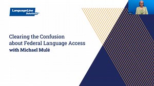 Clearing the Confusion About Federal Language Access