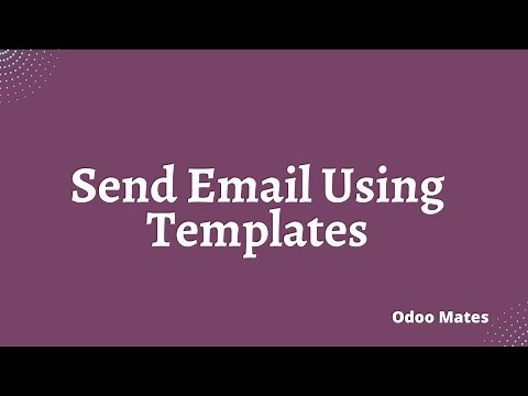 How To Send Email From Odoo Using Email Template || Sending Emails From Odoo Using Code