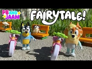 Bluey Fairytale Full Episode Pretend Play! PBJAAM Pretend Play