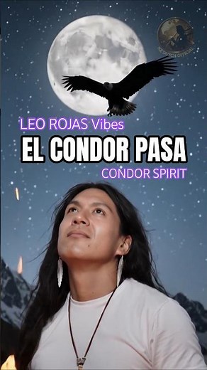 Spirit of the Condor 🦅 Epic Native American Journey | El Condor Pasa by Leo Rojas #shorts
