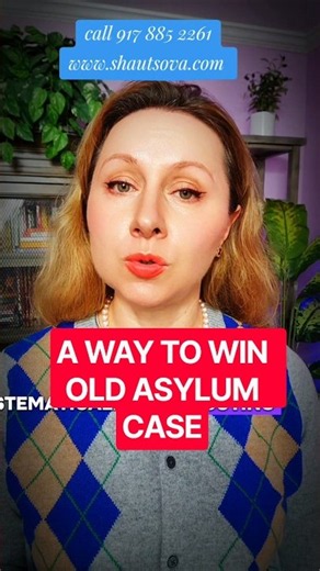 How To Win Old Asylum Case: USA Immigration Lawyer