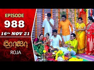 ROJA Serial | Episode 988 | 16th Nov 2021 | Priyanka | Sibbu Suryan | Saregama TV Shows Tamil
