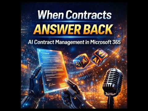 When Contracts Answer Back: AI Contract Management in Microsoft 365