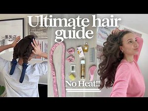 Ultimate guide to heatless curls (never get heat damage again!)
