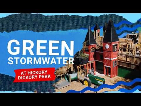 Hickory Dickory Park: Green Stormwater | Outreach Projects