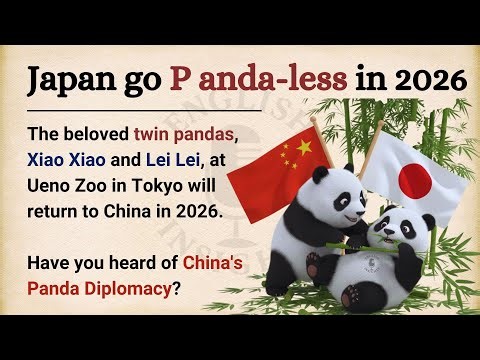 Japan May Lose All Pandas in 2026 || Panda Diplomacy || Learn English Through Story || Graded Reader