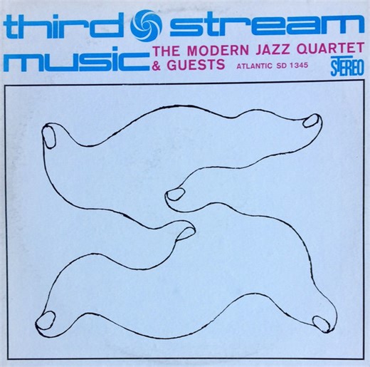 The Modern Jazz Quartet & Guests: The Jimmy Giuffre Three & The Beaux Arts String Quartet - Third Stream Music