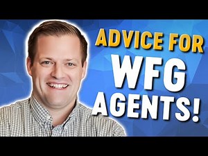 5 Nuggets Of Wisdom For World Financial Group (WFG) New And Aspiring Insurance Agents