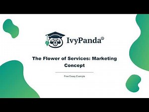 The Flower of Services: Marketing Concept | Free Essay Example