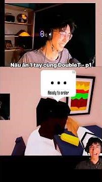 nấu ăn 1 tay | One-armed cook p1 #doubletgaming