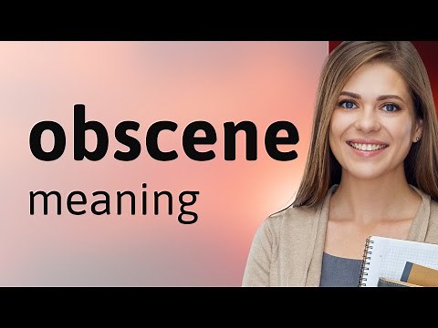 Obscene | what is OBSCENE definition