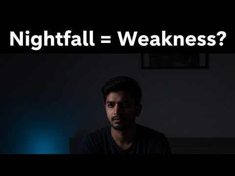 Nightfall Se Kamzori Aati Hai? | Myth vs Reality Explained