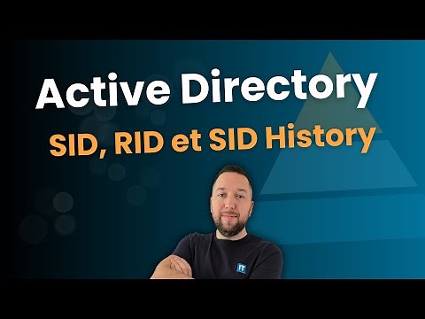 Active Directory - Découverte du SID, RID et SID History
