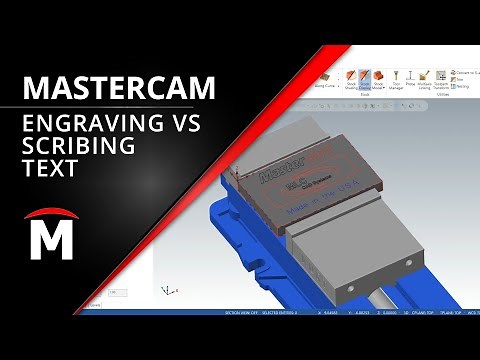 Should You Engrave or Scribe Letters in Mastercam?