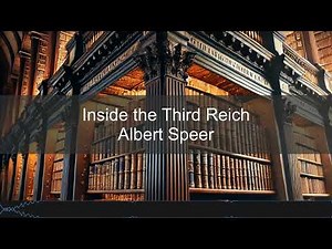 Albert Speer – Inside the Third Reich | Books in Bytes Podcast