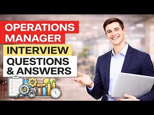 Top 22 Operations Manager Interview Questions and Answers | Operations Management Interview