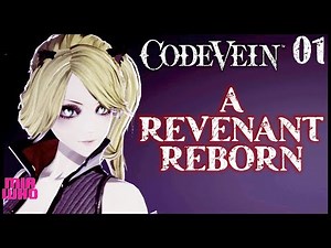 Character Customization, Tutorial and More #01 - Code Vein Walkthrough Playstation 4