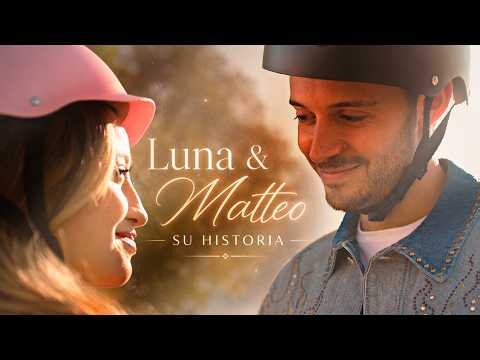 Luna & Matteo | SU HISTORIA (4x01 - 4x12) #lutteo #soyluna4