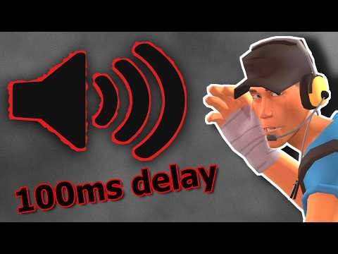 Sound is delayed by default in tf2