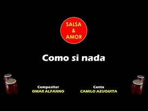 Como si nada - CAMILO AZUQUITA (letra)