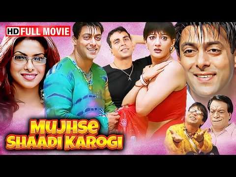 Mujhse Shaadi Karogi (2004) | Salman vs Akshay 😂 Full Comedy Movie | Priyanka Chopra, Rajpal Yadav