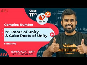 Complex Number JEE L- 6 | Nth Roots of Unity & Cube Roots of Unity | JEE 2023 | JEE Maths| Vedantu✌️