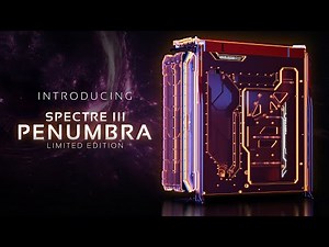 Introducing Spectre 3.0 Penumbra Limited Edition Water-cooling Case
