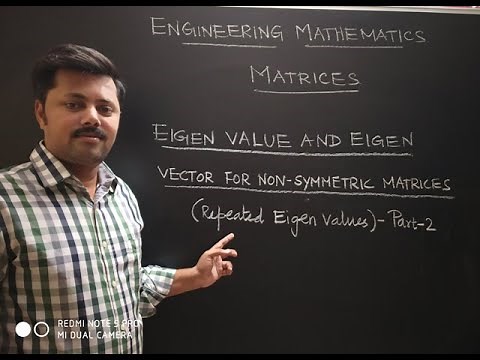 Eigenvalue and Eigenvector for Non-symmetric matrices (Repeated Eigenvalue) Part-2