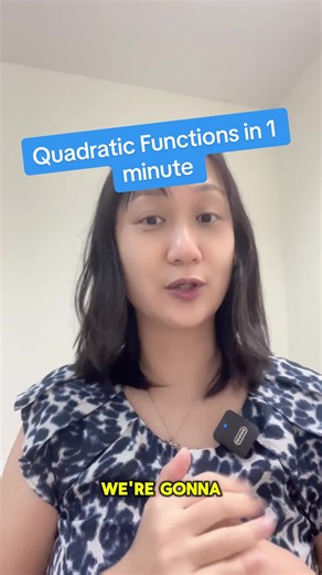 Quadratic Functions Explained in Just 1 Minute