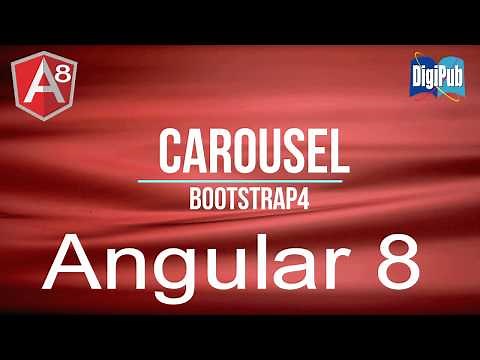 How to use Bootstrap 4 Carousel in Angular 8