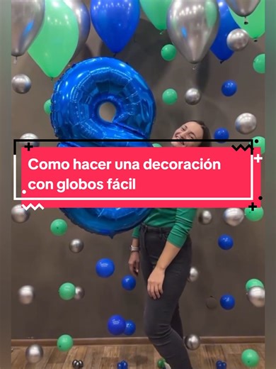 Cómo hacer una Decoración con Globos Fácil
