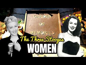 Famous Grave - The Three Stooges WOMEN - Christine McIntyre, Bess Flowers, June Gittleson & Others!