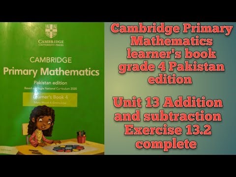 Cambridge Primary Mathematics learner's book grade 4 Unit 13 Exercise 13.2 complete
