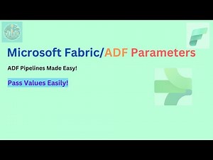 How to uses Parameters in ADF/Microsoft Fabric for allow passing external values into pipelines!