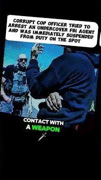 Corrupt Cop Officer Tried to Arrest an Undercover Fbi Agent and Was Immediately Suspended From Duty