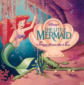 Various - Disney's The Little Mermaid Songs From The Sea