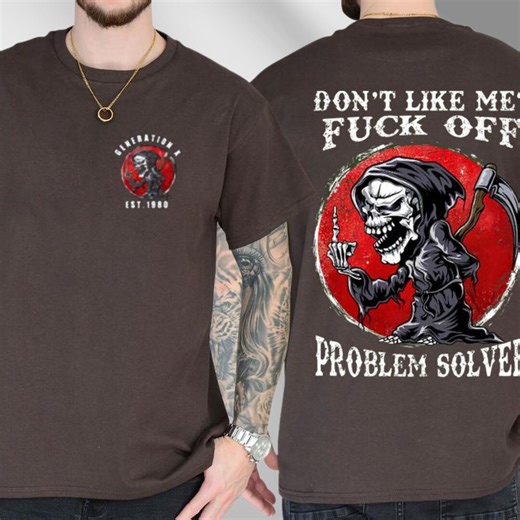 Don't Like Me Fuck off Problem Solved Shirt, Funny Men Shirt, Sarcastic Shirt, Adult Humor Shirt, Funny Women Tee, Joke Shirt,humorous Gift - Etsy